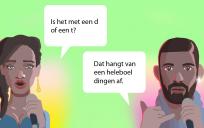 Is het met d of t?